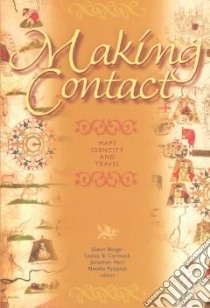 Making Contact libro in lingua di Burger Glenn (EDT)