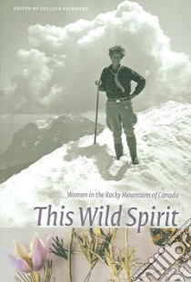 This Wild Spirit libro in lingua di Skidmore Colleen (EDT)