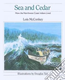 Sea and Cedar libro in lingua di McConkey Lois