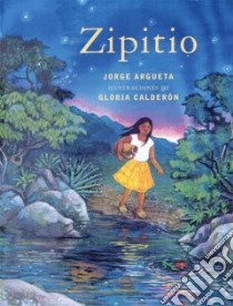 Zipitio libro in lingua di Argueta Jorge, Calderon Gloria (ILT), Amado Elisa