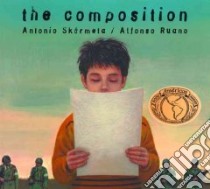 The Composition libro in lingua di Skarmeta Antonio, Ruano Alfonso (ILT), Amado Elisa