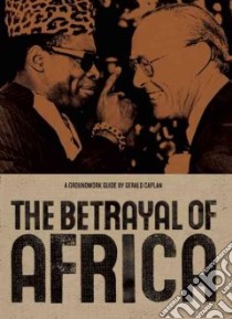 The Betrayal of Africa libro in lingua di Caplan Gerald