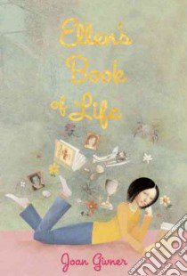 Ellen's Book of Life libro in lingua di Givner Joan