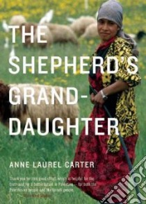 The Shepherd's Granddaughter libro in lingua di Carter Anne Laurel