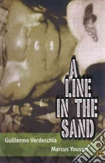 A Line in the Sand libro in lingua di Verdecchia Guillermo, Youssef Marcus