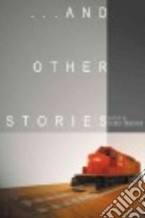 And Other Stories libro in lingua di Bowering George (EDT)