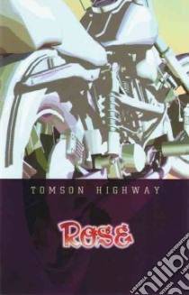 Rose libro in lingua di Highway Tomson