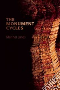 The Monument Cycles libro in lingua di Janes Mariner