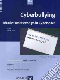 Cyberbullying libro in lingua di Smith Peter K. (EDT), Erdfelder Edgar (EDT), Frey Dieter (EDT), Hesse Friedrich W. (EDT), Holling Heinz (EDT)