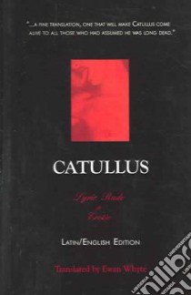 Catullus libro in lingua di Whyte Ewan, Catullus Gaius Valerius