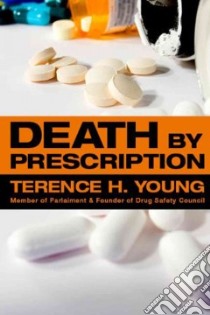 Death by Prescription libro in lingua di Young Terence H., Stupak Bart (FRW)