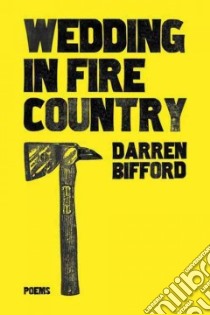 Wedding in Fire Country libro in lingua di Bifford Darren