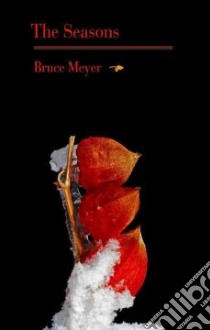 The Seasons libro in lingua di Meyer Bruce