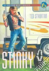 Stinky libro in lingua di Staunton Ted
