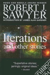 Iterations libro in lingua di Sawyer Robert J.