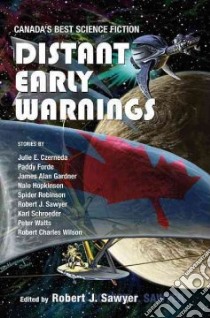 Distant Early Warnings libro in lingua di Sawyer Robert J. (EDT)