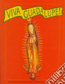Viva Guadalupe libro in lingua di Dunnington Jacqueline, Mann Charles