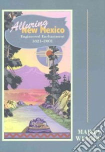 Alluring New Mexico libro in lingua di Weigle Marta