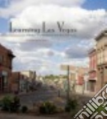 Learning Las Vegas libro in lingua di Rogers Elizabeth Barlow