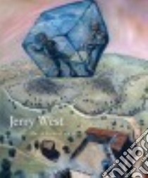 Jerry West libro in lingua di West Jerry R., Solnit Rebecca (CON), Wilson-Powell Malin (CON), Traugott Joseph (FRW)