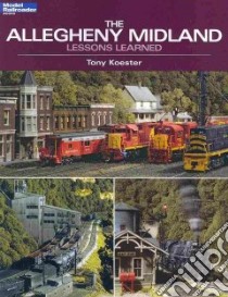 The Allegheny Midland libro in lingua di Koester Tony