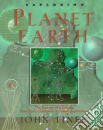 Exploring Planet Earth libro in lingua di Tiner John Hudson