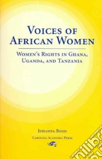 Voices of African Women libro in lingua di Bond Johanna