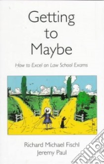 Getting to Maybe libro in lingua di Fischl Richard Michael, Paul Jeremy R.