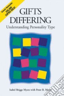 Gifts Differing libro in lingua di Myers Isabel Briggs, Myers Peter B.