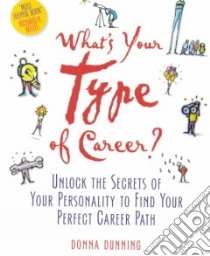 What's Your Type of Career? libro in lingua di Dunning Donna