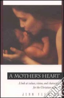 A Mother's Heart libro in lingua di Fleming Jean