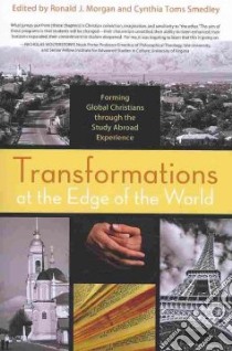 Transformations at the Edge of the World libro in lingua di Morgan Ronald J. (EDT), Smedley Cynthia Toms (EDT)