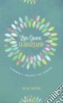 Life-Giving Leadership libro in lingua di Mateer Julia