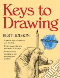 Keys to Drawing libro in lingua di Dodson Bert