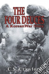 The Four Deuces libro in lingua di Crawford C. S.