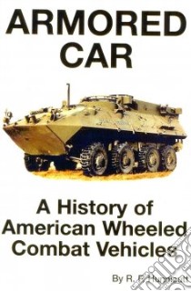 Armored Car libro in lingua di Hunnicutt R. P.