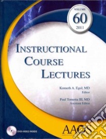 Instructional Course Lectures libro in lingua di Egol Kenneth A. M.D. (EDT), Tornetta Paul III M.D. (EDT)