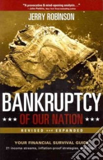 Bankruptcy of Our Nation libro in lingua di Robinson Jerry