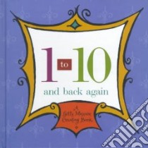 1 To 10 and Back Again libro in lingua di Not Available (NA)