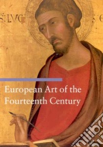 European Art of the Fourteenth Century libro in lingua di Baragli Sandra, Phillips Brian D. (TRN)