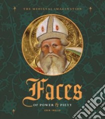 Faces of Power & Piety libro in lingua di Inglis Eric