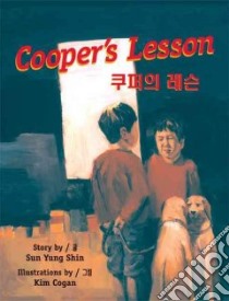 Cooper's Lesson libro in lingua di Shin Sun Yung, Cogan Kim (ILT), Paek Min
