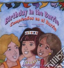 Birthday In The Barrio/Cumpleanos En El Barrio libro in lingua di Dole Mayra Lazara, Tonel (ILT)