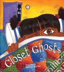 Closet Ghosts libro in lingua di Krishnaswami Uma, Bhabha Shiraaz (ILT)