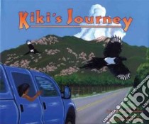 Kiki's Journey libro in lingua di Orona-Ramirez Kristy, Warm Day Jonathan (ILT)