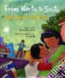 From North to South / Del Norte Al Sur libro in lingua di Lainez Rene Colato, Cepeda Joe (ILT)