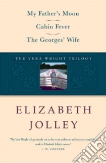 The Vera Wright Trilogy libro in lingua di Jolley Elizabeth