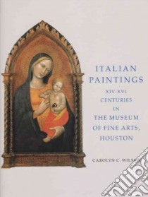 Italian Paintings libro in lingua di Wilson Carolyn C.