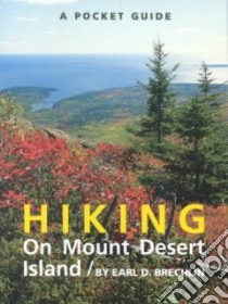 A Pocket Guide to Hiking on Mt. Desert Island libro in lingua di Brechlin Earl