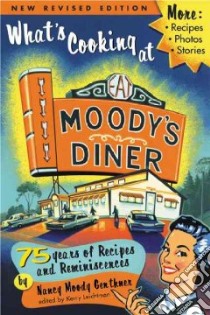 What's Cooking at Moody's Diner libro in lingua di Genthner Nancy Moody, Leichtman Kerry